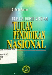 Image of Tinjauan Holistik mengenai Tujuan Pendidikan Nasional